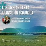 La secretaria de Estado de Energía inaugura mañana la jornada 'El biometano en la transición ecológica'